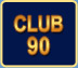 Club 90